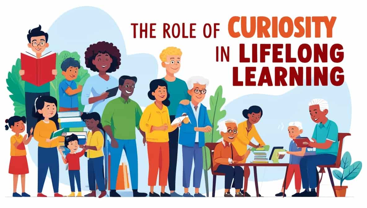 curiosity and lifelong learning